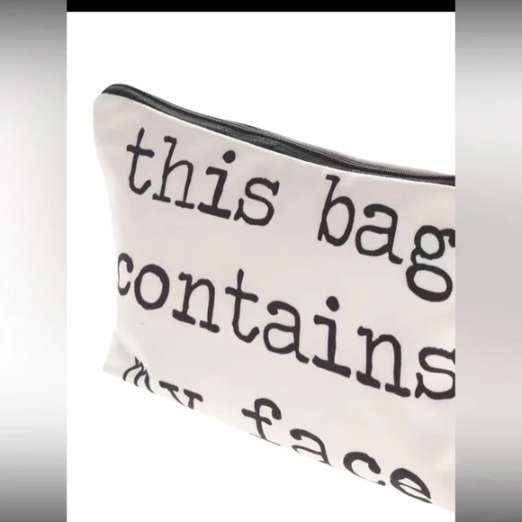 NWT “This Bag contains my face” Make up bag White bag with black lettering - Picture 2 of 5